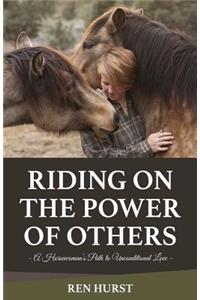 Riding on the Power of Others