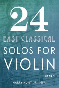 24 Easy Classical Solos for Violin Book 1