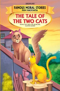 The Tale of the Two Cats - Book 9 (Famous Moral Stories from Panchtantra)