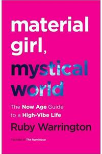 Material Girl, Mystical World