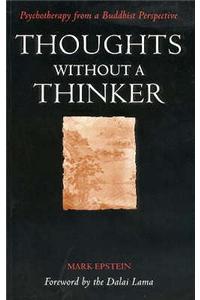 Thoughts Without a Thinker