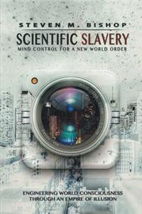 Scientific Slavery