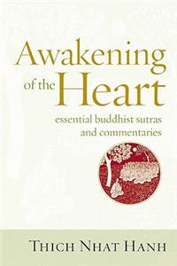 Awakening of the Heart: Essential Buddhist Sutras and Commentaries