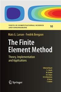 Finite Element Method: Theory, Implementation, and Applications: Theory, Implementation, and Applications