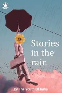 Stories in the rain