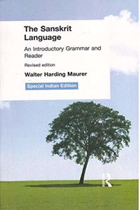 The Sanskrit Language: An Introductory Grammar and Reader