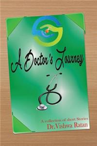 Doctor's Journey: A Collection of Short Stories