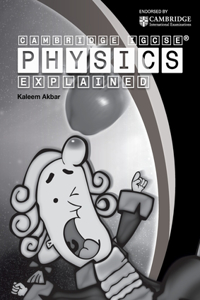 Cambridge IGCSE Physics Explained (Promotional Price)