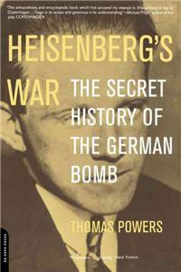 Heisenberg's War: The Secret History of the German Bomb