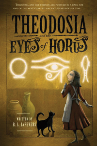 Theodosia and the Eyes of Horus