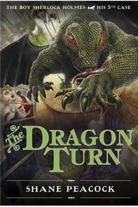 Dragon Turn: The Boy Sherlock Holmes, His Fifth Case