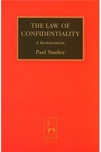 Law of Confidentiality: A Restatement