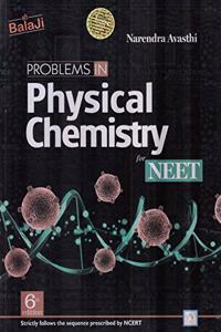 Problems in Physical Chemistry for NEET - 6/e, Session 2020-21