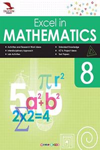 Excel in Mathematics-8 (Falcon Series)