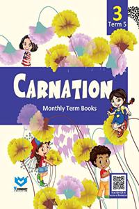 Carnation Monthly Term Book Class 03 Term 05: Vol. 1