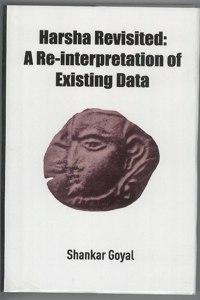 Harsha Revisited: A Re-Interpretation of Existing Data