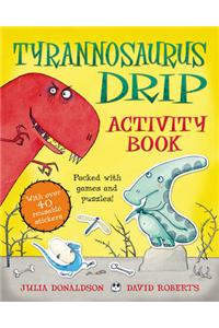 Tyrannosaurus Drip Activity Book