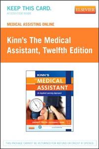 Medical Assisting Online for Kinn's the Medical Assistant (Access Code)