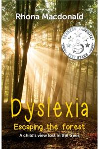 Dyslexia-Escaping The Forest