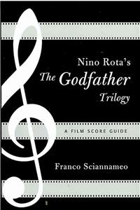 Nino Rota's The Godfather Trilogy: A Film Score Guide