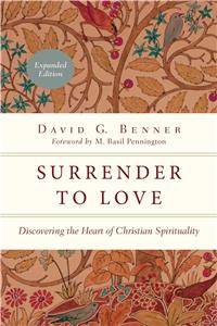 Surrender to Love – Discovering the Heart of Christian Spirituality