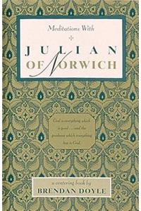 Meditations with Julian of Norwich