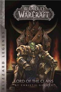 Warcraft: Lord of the Clans: Lord of the Clans