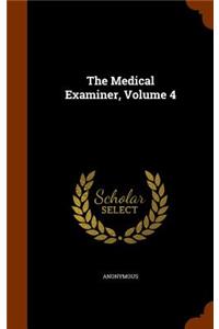 The Medical Examiner, Volume 4