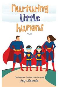 Nurturing Little Humans: Two Centuries - One Goal - Sahi Parvarish