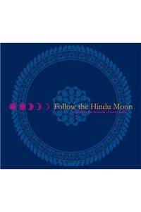 Follow the Hindu Moon: A Guide to the Festivals of South India