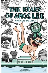 The Diary of Amos Lee: Girls, Guts and Glory!: Bk. 2