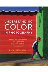 Understanding Color in Photography