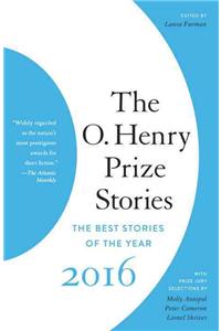 O. Henry Prize Stories 2016