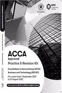 FIA Business and Technology FBT (ACCA F1): Practice and Revision Kit