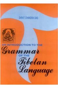 Introduction To The Grammar Of The Tibetan Language