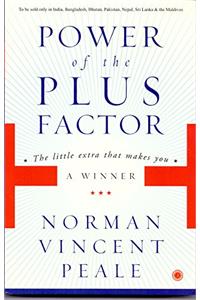 Power of the Plus Factor