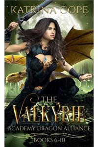 Valkyrie Academy Dragon Alliance: Collection Books 6-10