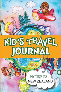 Kids Travel Journal: My Trip to New Zealand