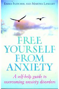 Free Yourself From Anxiety