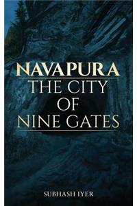 Navapura - The City of Nine Gates