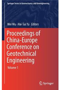 Proceedings of China-Europe Conference on Geotechnical Engineering: Volume 1