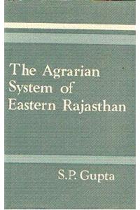 The Agrarian System of Eastern Rajasthan