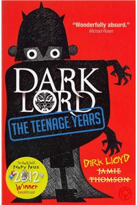 Dark Lord: The Teenage Years