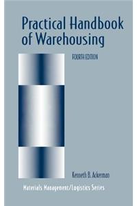 Practical Handbook of Warehousing