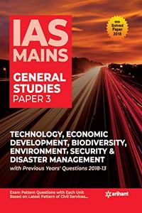 IAS Mains Paper 3 Technology Economic Development Bio Diversity Environment, Security & Disaster Management (Old edition)