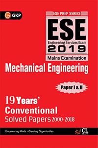 UPSC ESE 2019 - Conventional Chapterwise Solved Papers Paper I & II - Mechanical Engineering (2000-2018)