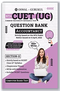 Oswal - Gurukul NTA CUET (UG) Accountancy Question Bank : 500+ MCQs with Chapterwise Theory, Previous Year Solved Paper, NCERT Syllabus, Common University Entrance Test(Computer Based)