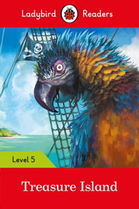 Ladybird Readers Level 5 - Treasure Island (ELT Graded Reader): Level 5