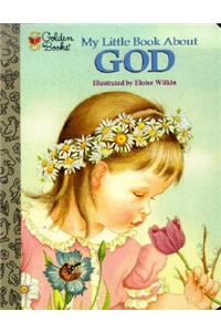 My Little Book About God