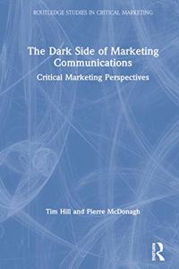 Dark Side of Marketing Communications